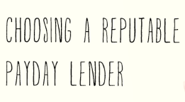 Choosing a reputable payday lender