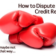 How To Dispute Your Credit Report