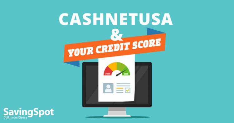 CashNetUSA credit score