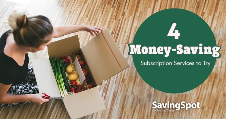 4 Money-Saving Subscription Services to Try