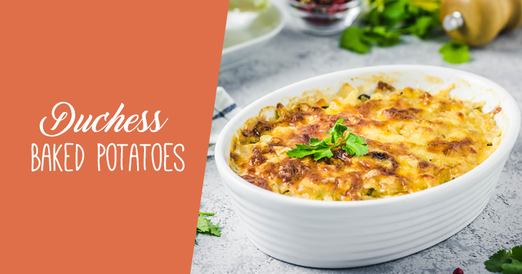 Duchess Baked Potatoes