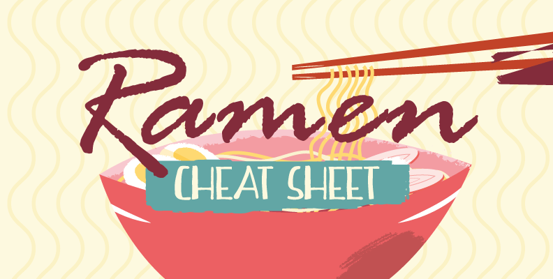 Ramen Cheat Sheet