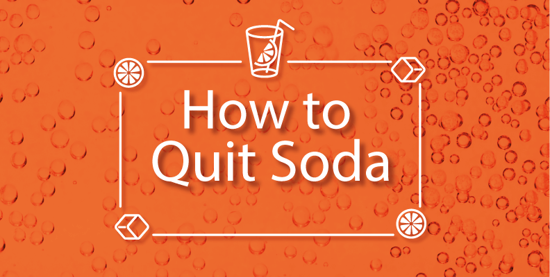 How to Quit Soda
