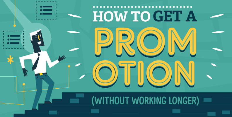 How to Get a Promotion (Without Working Longer)