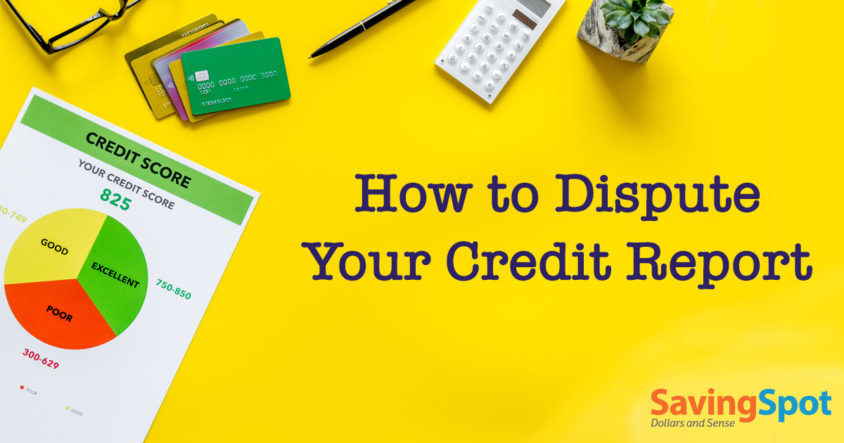 How To Dispute Your Credit Report