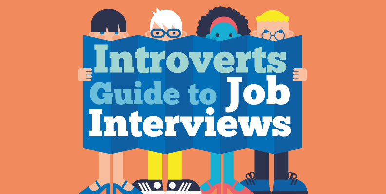 Introverts Guide to Job Interviews