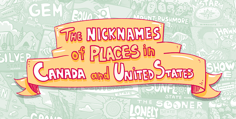 The Nicknames of Places in Canada and the United States
