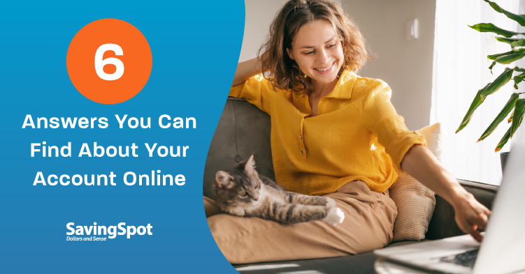 6 Answers You Can Find About Your Account Online